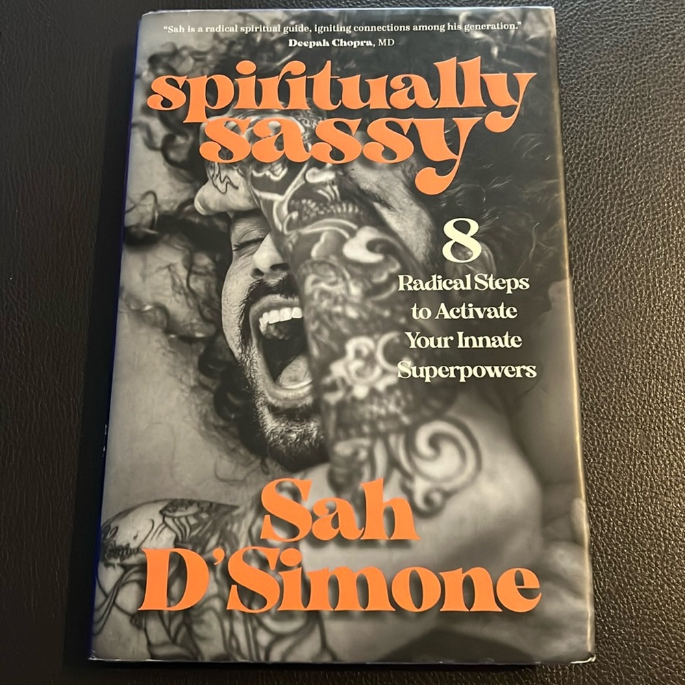 HARDBACK-Spiritually Sassy: 8 Radical Steps to Activate Your Innate Superpowers